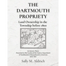 The Dartmouth Propriety: Land Ownership in the Township before 1800