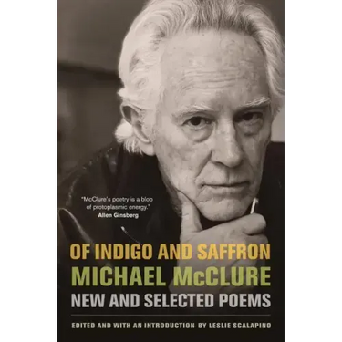 Of Indigo and Saffron: New and Selected Poems