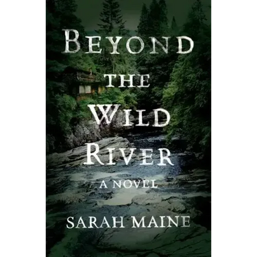Beyond the Wild River