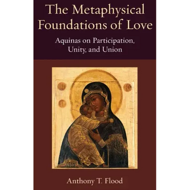 The Metaphysical Foundations of Love