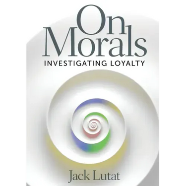 On Morals: Investigating Loyalty