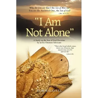 I Am Not Alone: A Study on the Son of God Doctrine by an Ex-Oneness Advocate