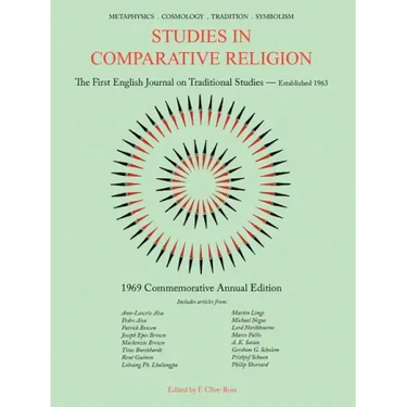 Studies in Comparative Religion: 1969 Commemorative Annual Edition