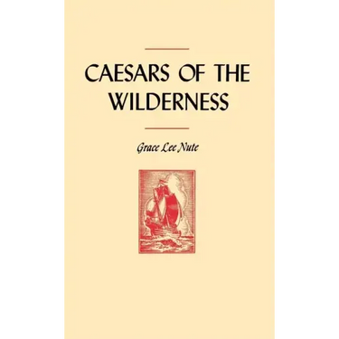 Caesars of the Wilderness