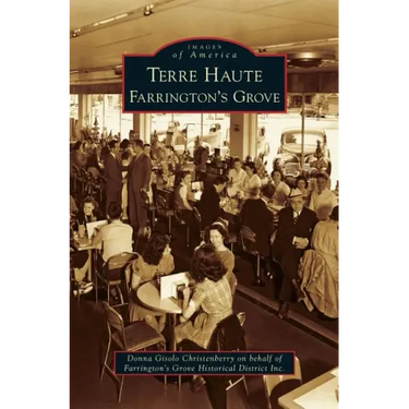 Terre Haute: Farrington's Grove