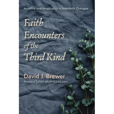 Faith Encounters of the Third Kind: Humility and Hospitality in Interfaith Dialogue