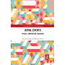 Royal Events: Rituals, Innovations, Meanings