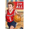 1 For All: A Basketball Story About the Meaning of Team