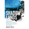 Shadowlands: Memory and History in Post-Soviet Estonia