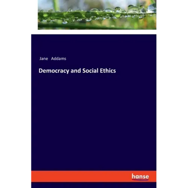 Democracy and Social Ethics