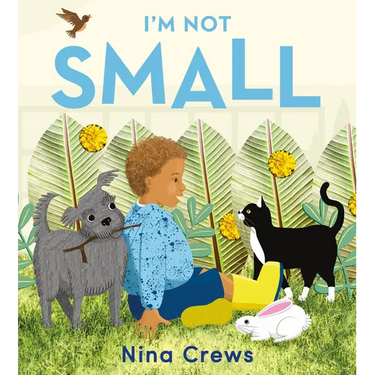I'm Not Small Board Book