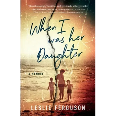 When I Was Her Daughter