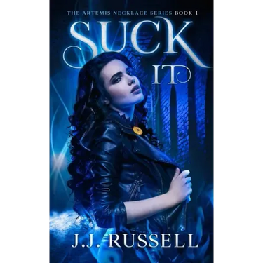 Suck It: The Artemis Necklace Series