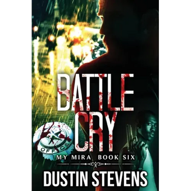 Battle Cry: A Thriller