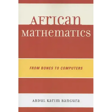 African Mathematics: From Bones to Computers
