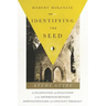 Identifying The Seed: Study Guide: An Examiniation and Evaluation of the Differences Between Dispensationalism and Covenant Theology