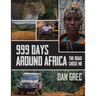 999 Days Around Africa: The Road Chose Me