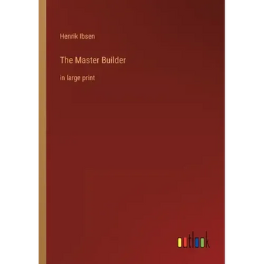 The Master Builder: in large print