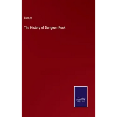 The History of Dungeon Rock