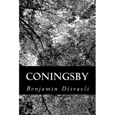 Coningsby: Or, The New Generation