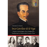 Inca Garcilaso de la Vega: Literary Genealogies of an Indigenous Intellectual in Nineteenth-Century Peru
