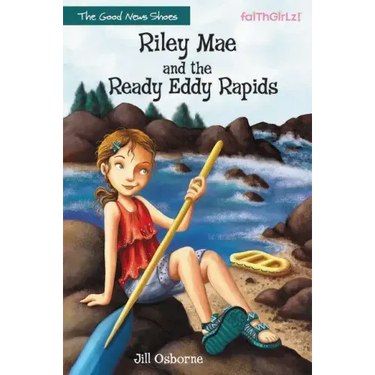 Riley Mae and the Ready Eddy Rapids
