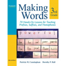 Making Words Third Grade: 70 Hands-On Lessons for Teaching Prefixes, Suffixes, and Homophones