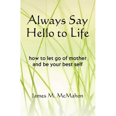 Always Say Hello to Life