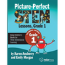 Picture-Perfect Stem Lessons, First Grade: Using Children's Books for Three-Dimensional Learning