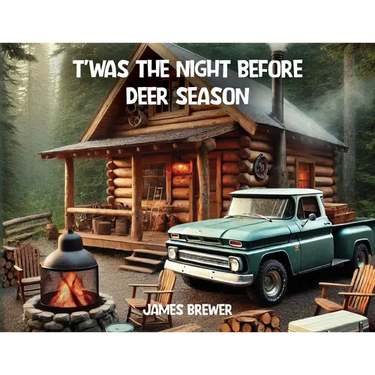 T'was the Night Before Deer Season