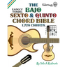 The Bajo Sexto and Bajo Quinto Chord Bible: EADGCF and ADGCF Standard Tunings 1,728 Chords