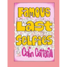 Famous Last Selfies