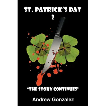 St. Patrick's Day 2: The Story Continues