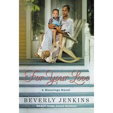 For Your Love: A Blessings Novel