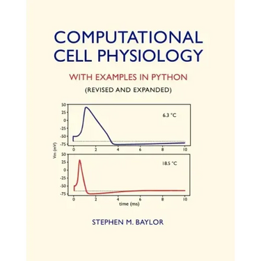 Computational Cell Physiology: With Examples In Python