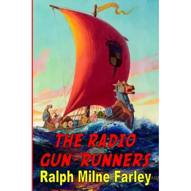 The Radio Gun-Runners