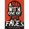 A Man With One of Those Faces