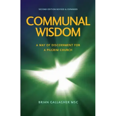 Communal Wisdom: A Way of Discernment for A Pilgrim Church