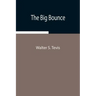 The Big Bounce