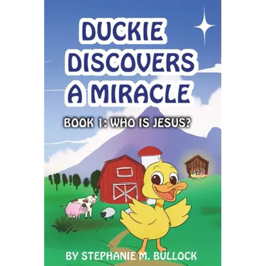 Duckie Discovers a Miracle