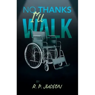 No Thanks I'll Walk