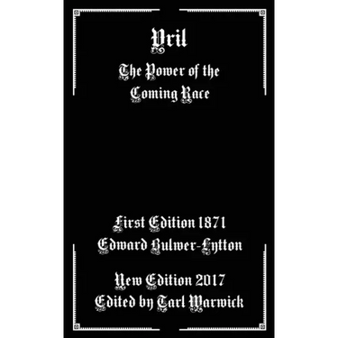 Vril: The Power of the Coming Race