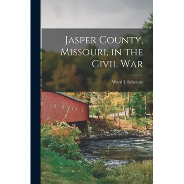 Jasper County, Missouri, in the Civil War