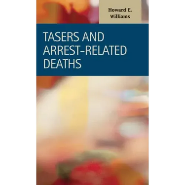 Tasers and Arrest-Related Deaths