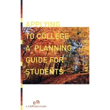 Applying to College: A Planning Guide for Students