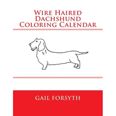 Wire Haired Dachshund Coloring Calendar