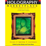 Holography MarketPlace 7th edition: The Industry Reference Text and Sourcebook