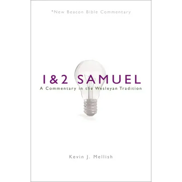 Nbbc, 1 & 2 Samuel: A Commentary in the Wesleyan Tradition