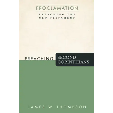 Preaching Second Corinthians