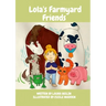Lola's Farmyard Friends: Childrens Yoga Book